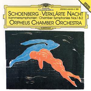 Schoenberg: Verklarte Nacht & Chamber Symphonies