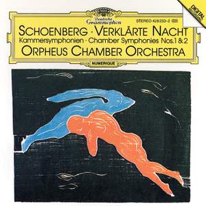 Schoenberg: Verklarte Nacht & Chamber Symphonies