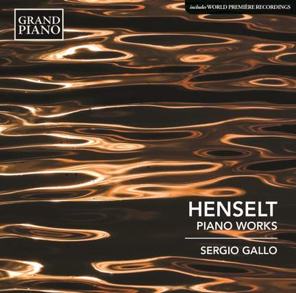 Henselt: Piano Works