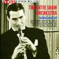 A Jazz Hour with The Artie Shaw Orchestra: Indian Love Call
