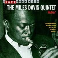 A Jazz Hour with The Miles Davis Quintet: Walkin'