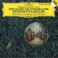Mozart: Eine Kleine Nachtmusik & Divertimenti K131 & K252