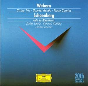 Schoenberg: Ode to Napoleon & Webern: Piano Quintet & String Trio