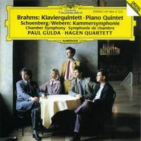 Brahms: Piano Quintet & Schoenberg/Webern: Chamber Symphony