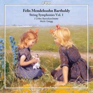 Mendelssohn: String Symphonies, Vol. 1