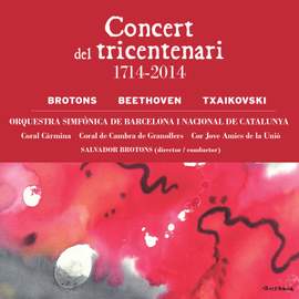 Concert del tricentenari, 1714-2014