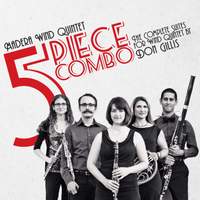 5 Piece Combo: The Complete Suites for Wind Quintet by Don Gillis