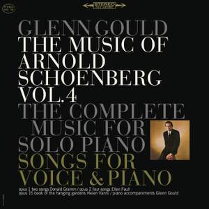 The Music of Arnold Schoenberg: Songs and Works for Piano Solo