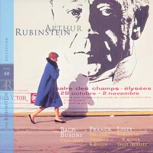 Rubinstein Collection, Vol. 68: Bach-Busoni, Franck & Liszt