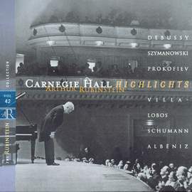 Rubinstein Collection, Vol. 42: Live at Carnegie Hall