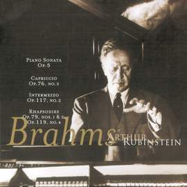 Rubinstein Collection, Vol. 21: Brahms
