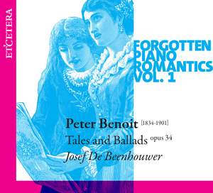 Forgotten Piano Romantics Vol. 1