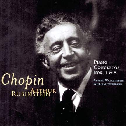 Rubinstein Collection, Vol. 17: Chopin: Concertos Nos. 1 & 2