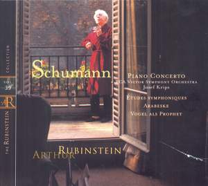 Rubinstein Collection, Vol. 39: Schumann: Piano Concerto & other piano music