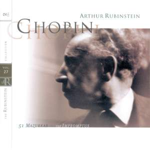 Rubinstein Collection, Vol. 27: Chopin: Mazurkas & Impromptus