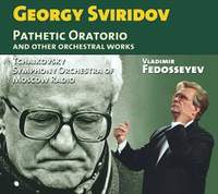 Georgy Sviridov: Pathetic Oratorio