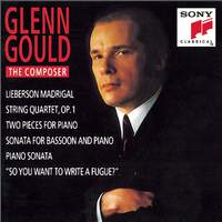 Glenn Gould - The Composer