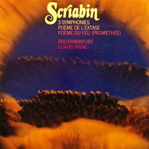 Scriabin: Symphonies Nos. 1-3, Le poème de l'extase & Prometheus