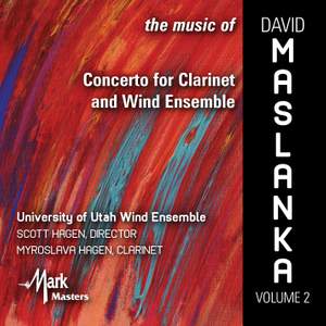 The Music of David Maslanka, Vol. 2