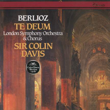 Berlioz: Te Deum, Op. 22