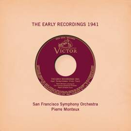 Pierre Monteux: The Early Recordings 1941