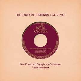 Pierre Monteux: The Early Recordings 1941 - 1942