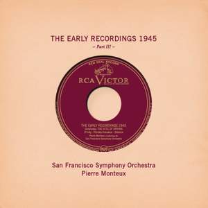 Pierre Monteux: The Early Recordings 1945, Pt. III