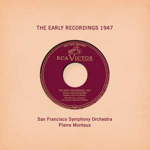 Pierre Monteux: The Early Recordings 1947