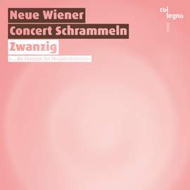 Zwanzig - Neue Wiener Concert Schrammeln