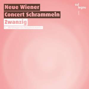 Zwanzig - Neue Wiener Concert Schrammeln