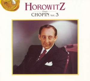 Horowitz Plays Chopin: Volume 3