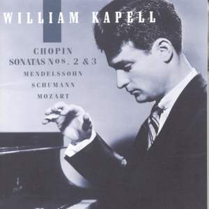William Kapell Edition, Vol. 2: Chopin, Mendelssohn, Schumann & Mozart: Piano Works