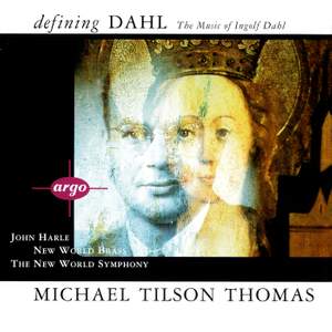 Defining Dahl - The Music Of Ingolf Dahl