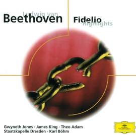 Beethoven: Fidelio, Op. 72 (highlights)