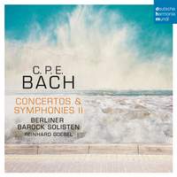 CPE Bach: Concertos & Symphonies Volume 2