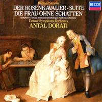 Strauss: Rosenkavalier Suite & Die Frau ohne Schatten Symphonic Fantasy