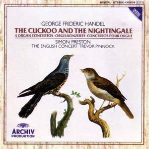 Handel: 'The Cuckoo and the Nightingale': 4 Organ Concertos