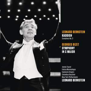 Bernstein: 'Kaddish' Symphony & Bizet: Symphony in C major