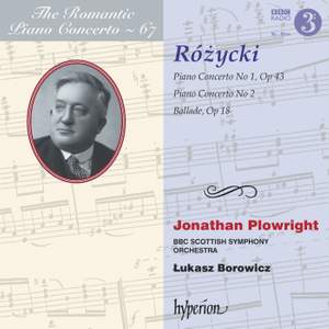 The Romantic Piano Concerto 67 - Ludomir Różycki