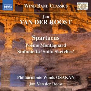 Jan Van der Roost: Music for Wind Band