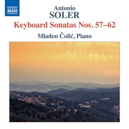 Antonio Soler: Keyboard Sonatas, Nos. 57-62