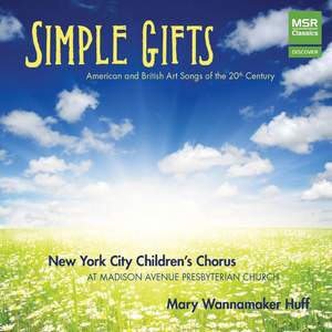 Simple Gifts: American and British Art Songs of the 20th Century