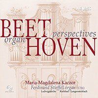 Beethoven: Organ Perspectives