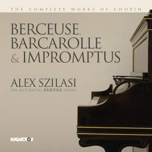 Chopin: Berceuse, Barcarolle & Impromptus