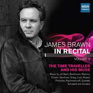 James Brawn In Recital, Vol. 2: The Time Traveller and His Muse
