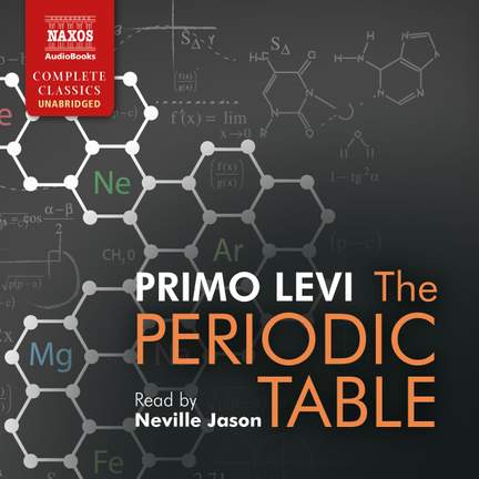 Primo Levi: The Periodic Table (Unabridged)