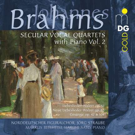 Brahms: Secular Vocal Quartets with Piano Volume 2