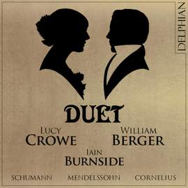 Duet: Mendelssohn - Schumann - Cornelius