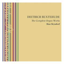 Buxtehude: Complete Organ Music