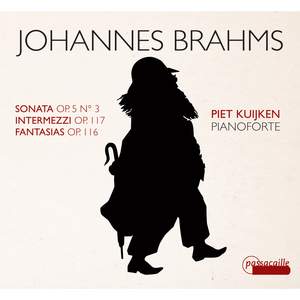 Brahms: Sonata No. 3, Intermezzi & Fantasias